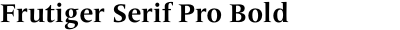 Frutiger Serif Pro Bold